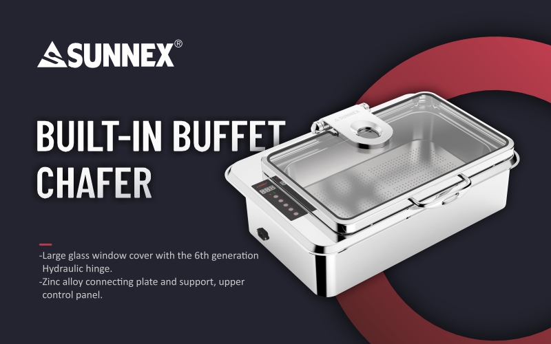 SUNNEX ລາຍການໃຫມ່ - Buffet Chafer ໃນຕົວ